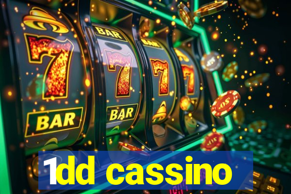 1dd cassino